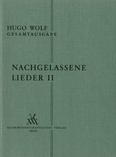 H. Wolf: Nachgelassene Lieder II (1876-1890), GesKlav