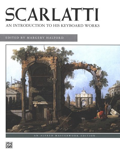 D. Scarlatti: An Introduction To His Keyboard Works