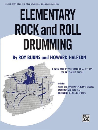 R. Burns: Elementary Rock and Roll Drumming, Schlagz (Bu)