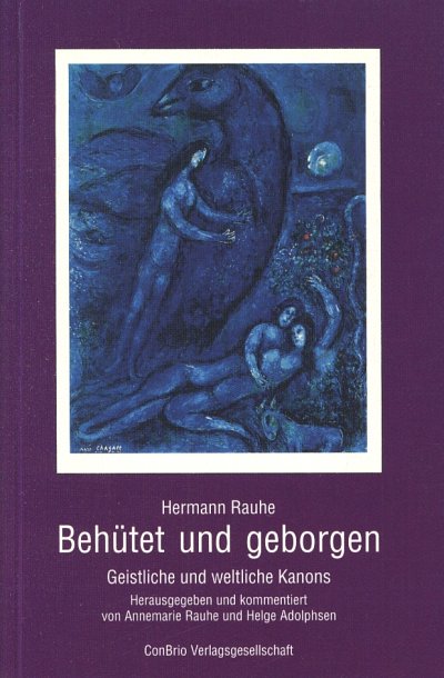 Rauhe Hermann: Behuetet Und Geborgen - Geistliche Und Weltli