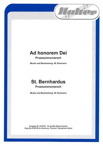 W. Ruhmann: Ad honorem Dei / St. Bernhardus, Blaso (Dir+St)