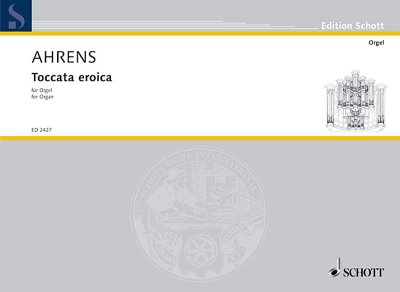 DL: J. Ahrens: Toccata eroica, Org