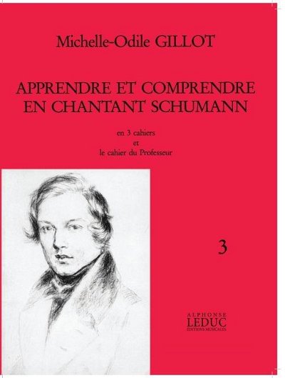 Apprendre et Comprendre En Chantant Schumann, Ges (Bu)