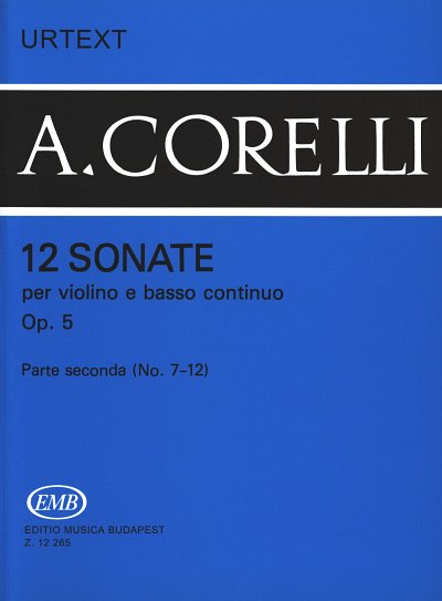 A. Corelli: 12 Sonaten op. 5/2, VlBc