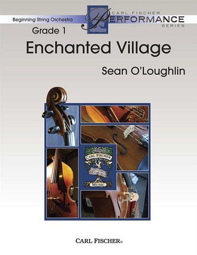 S. O'Loughlin: Enchanted Village, Stro (Pa+St)