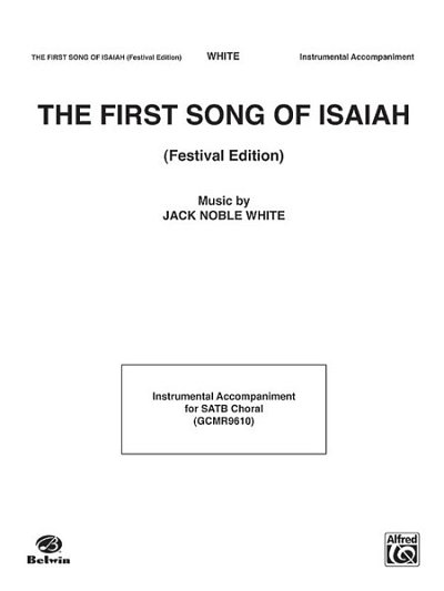 The First Song of Isaiah Festival Edition (Stsatz)