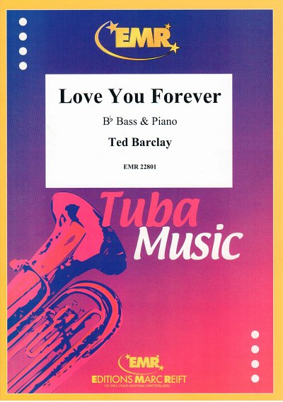 T. Barclay: Love You Forever, TbBKlav