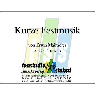 E. Mairhofer: Kurze Festmusik, Blaso (Dir+St)
