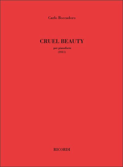 Cruel Beauty (2011), Klav