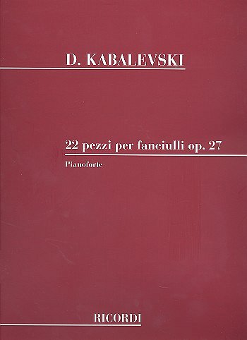 22 Pezzi Per Fanciulli Op. 27, Klav