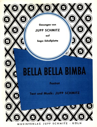 J. Schmitz: Bella Bella Bimba