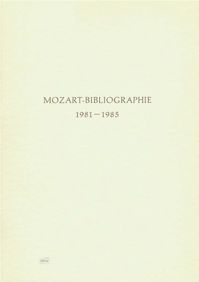 Mozart-Bibliographie. 1981-1985 (Bu)