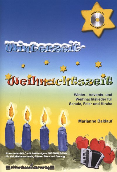 M. Baldauf: Winterzeit Weihnachtszeit, Akk (+CD)