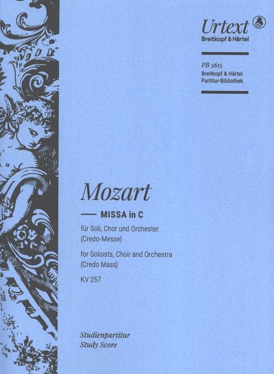 W.A. Mozart: Missa in C K. 257 "Credo Mass"