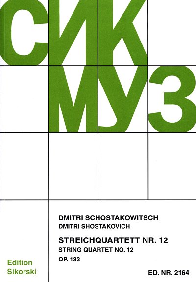 D. Schostakowitsch: Streichquartett Nr. 12, 2VlVaVc (Stsatz)
