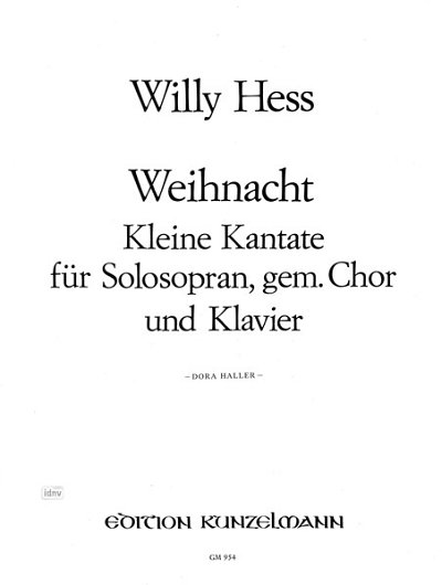 W. Hess: Weihnacht, Kleine Kantate für Solosopran, gemischter Chor und Klavier F-Dur op. 7