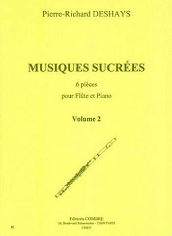 P. Deshays: Musiques sucrées Vol.2 - 3 pièces