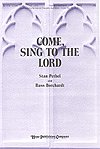 S. Pethel: Come, Sing to the Lord, Gch;Klav (Chpa)