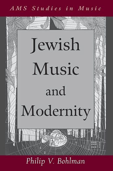P. Bohlman: Jewish Music and Modernity (Bu)
