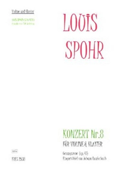 L. Spohr: Konzert 8 Op 47 - Gesangszene