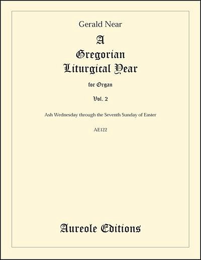 A Gregorian Liturgical Year - Vol. 2, Org