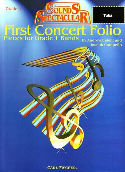 A. Balent: First Concert Folio - Pieces for Gra, Tb (Stsatz)