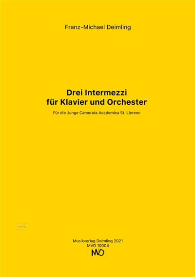 F. Deimling: Drei Intermezzi, KlavOrch (Part.)