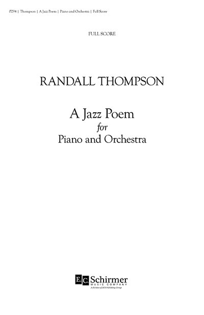 R. Thompson: A Jazz Poem, A, for Piano & Orchestra