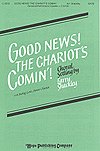 Good News! the Chariot's Comin', Gch;Klav (Chpa)