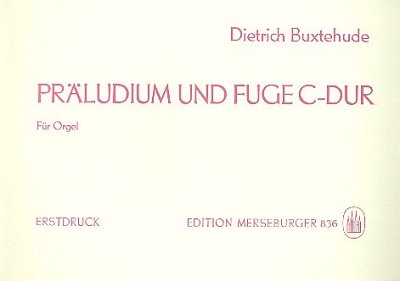 D. Buxtehude: Präludium und Fuge C-Dur, Org