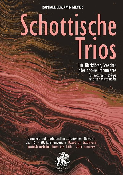 R.B. Meyer: Schottische Trios, 3BlfStrMix (SppaonlMed)