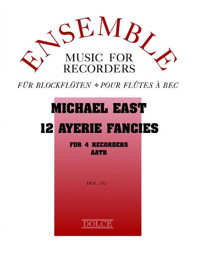 M. East: 12 Ayerie Fancies, 4Blf (Sppa)