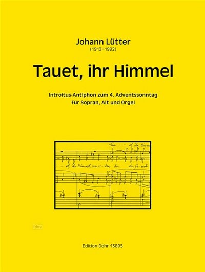 J. Lütter: Tauet ihr Himmel (Part.)