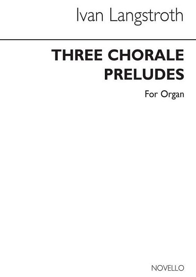 Three Chorale Preludes, Org