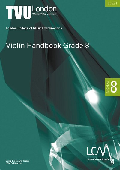 Lcm Violin Handbook Grade 8, Viol