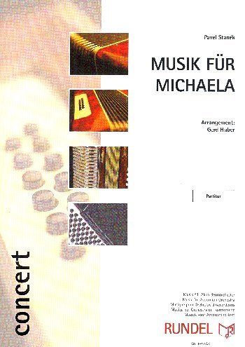 P. Stan_k: Musik für Michaela, AkkOrch (Part.)