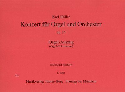 K. Hoeller: Konzert Op 15 - Org Orch