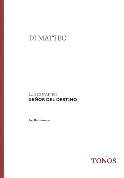 Matteo Luis De: Senor Del Destino
