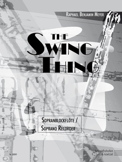 R.B. Meyer: The Swing Thing