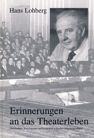 C. Lohberg, Hans: Erinnerungen an das Theaterleben