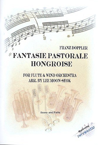F. Doppler: Fantasie Pastoral Hongroise Op 26