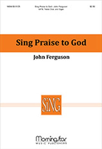 J. Ferguson: Sing Praise to God
