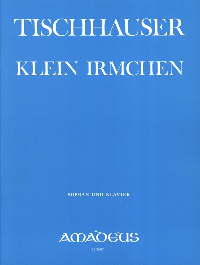 F. Tischhauser: Klein Irmchen