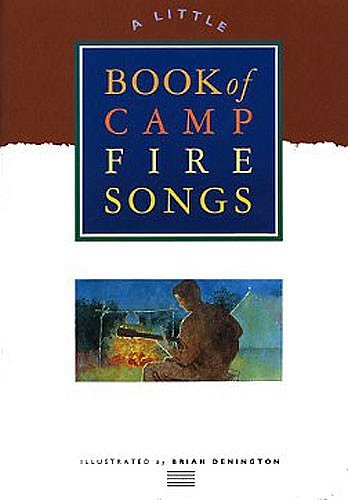 A Little Book of Camp Fire Songs, Ges (Bu)