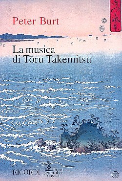 P. Burt: La musica di Toru Takemitsu (Bu)