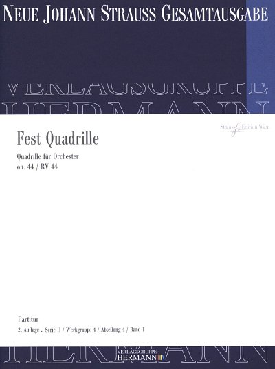 J. Strauß (Sohn): Fest Quadrille op. 44/ RV 44, Sinfo (Pa)