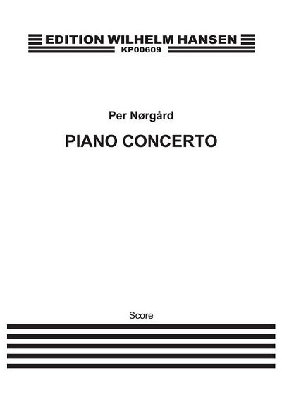 P. Nørgård: Piano Concerto - Concerto In D, KlavOrch (Pa+St)