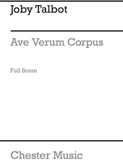J. Talbot: Ave Verum Corpus (Full Score)