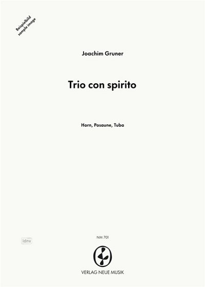 J. Gruner: Trio con spirito, HrnPosTb (Part(C)+St)