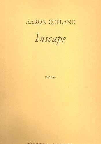 A. Copland: Inscape, Sinfo (Part.)
